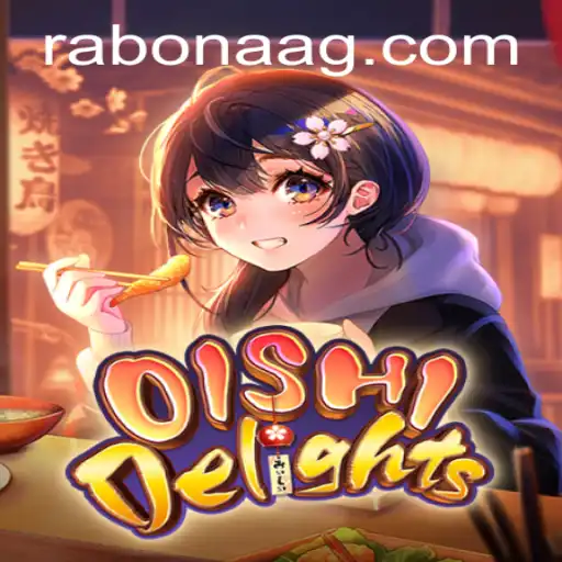 Discover the World of OishiDelights: A Thrilling New Experience